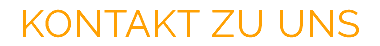 KONTAKT ZU UNS